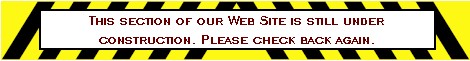 Under Construction Sign No 1.jpg (18571 bytes)